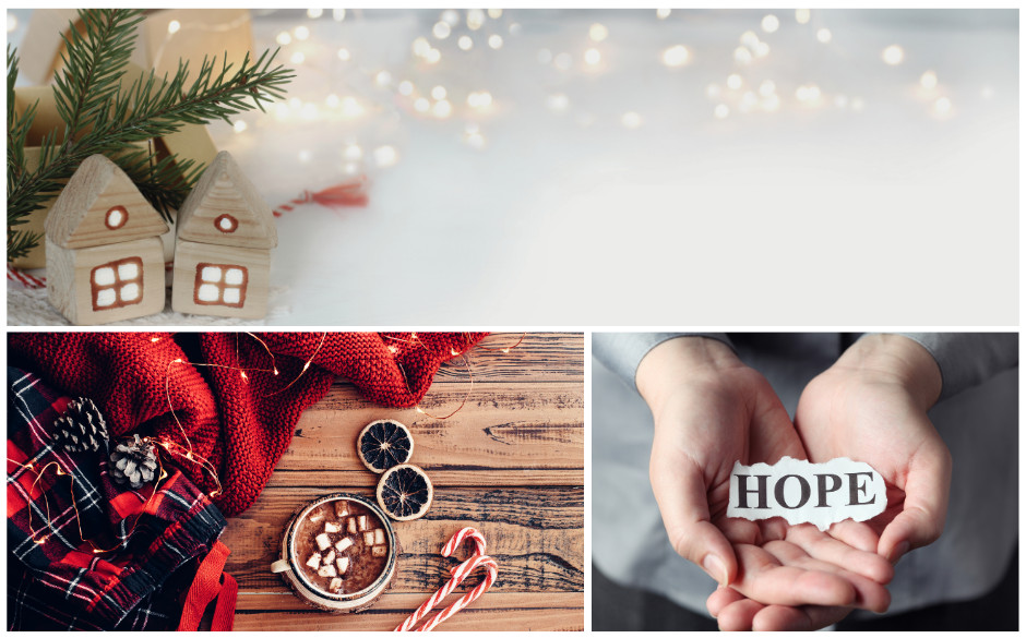 Holiday collage with wooden house ornaments, a cozy hot chocolate scene, and hands holding a paper that says “HOPE.”