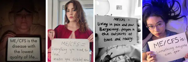 A grid of four portraits of people with ME/CFS, each holding a handwritten sign sharing what the disease means to them — illustrating the Community Voices campaign and the lived reality of life with ME/CFS.